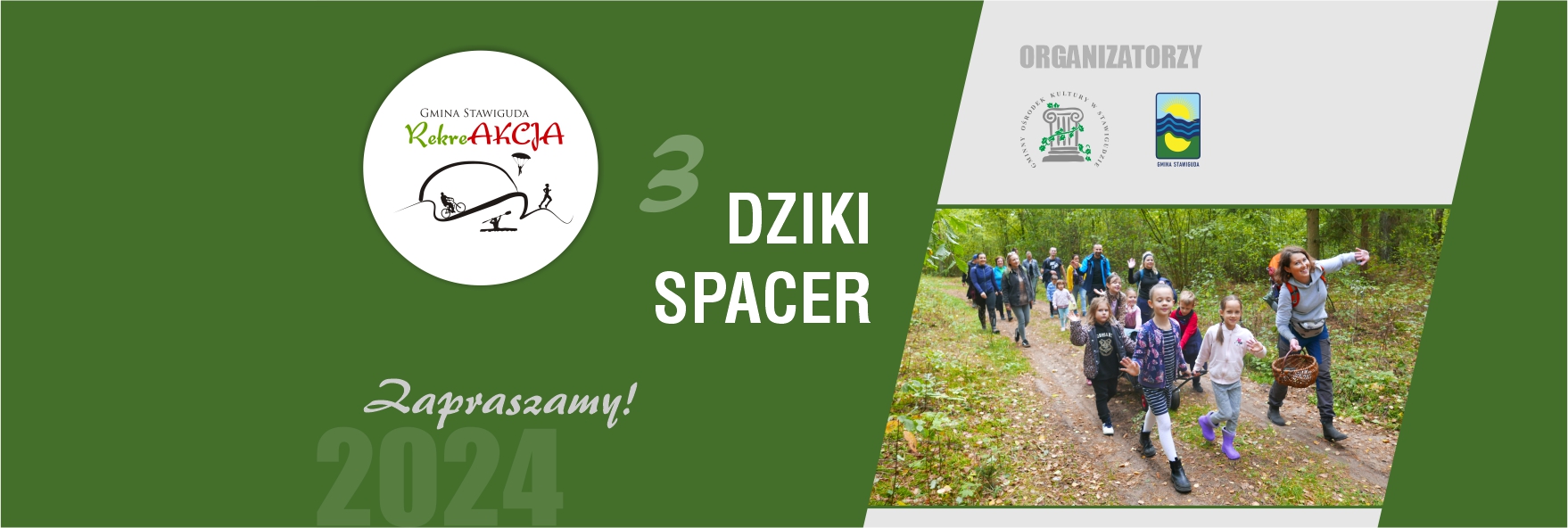 3 DZIKI SPACER/ Dorotowo