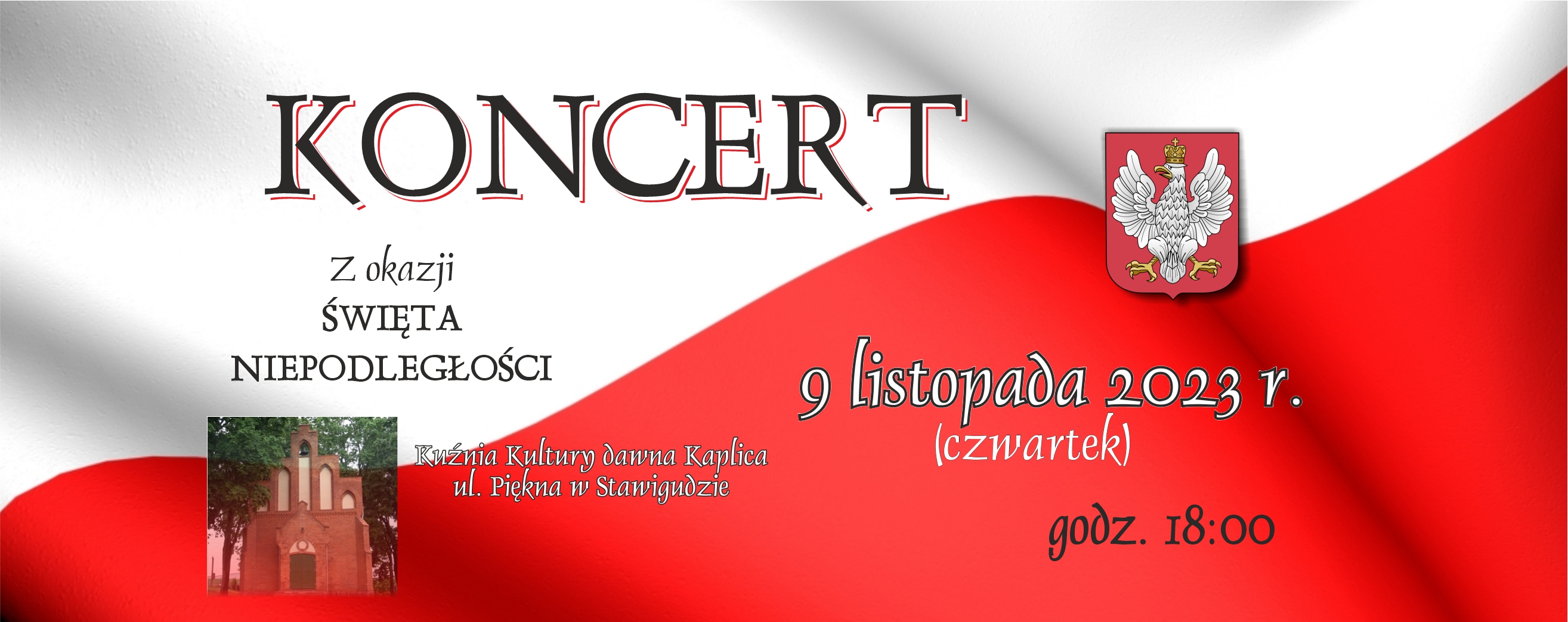 Koncert z okazji Święta Niepodległości w Kuźni Kultury dawna Kaplica 