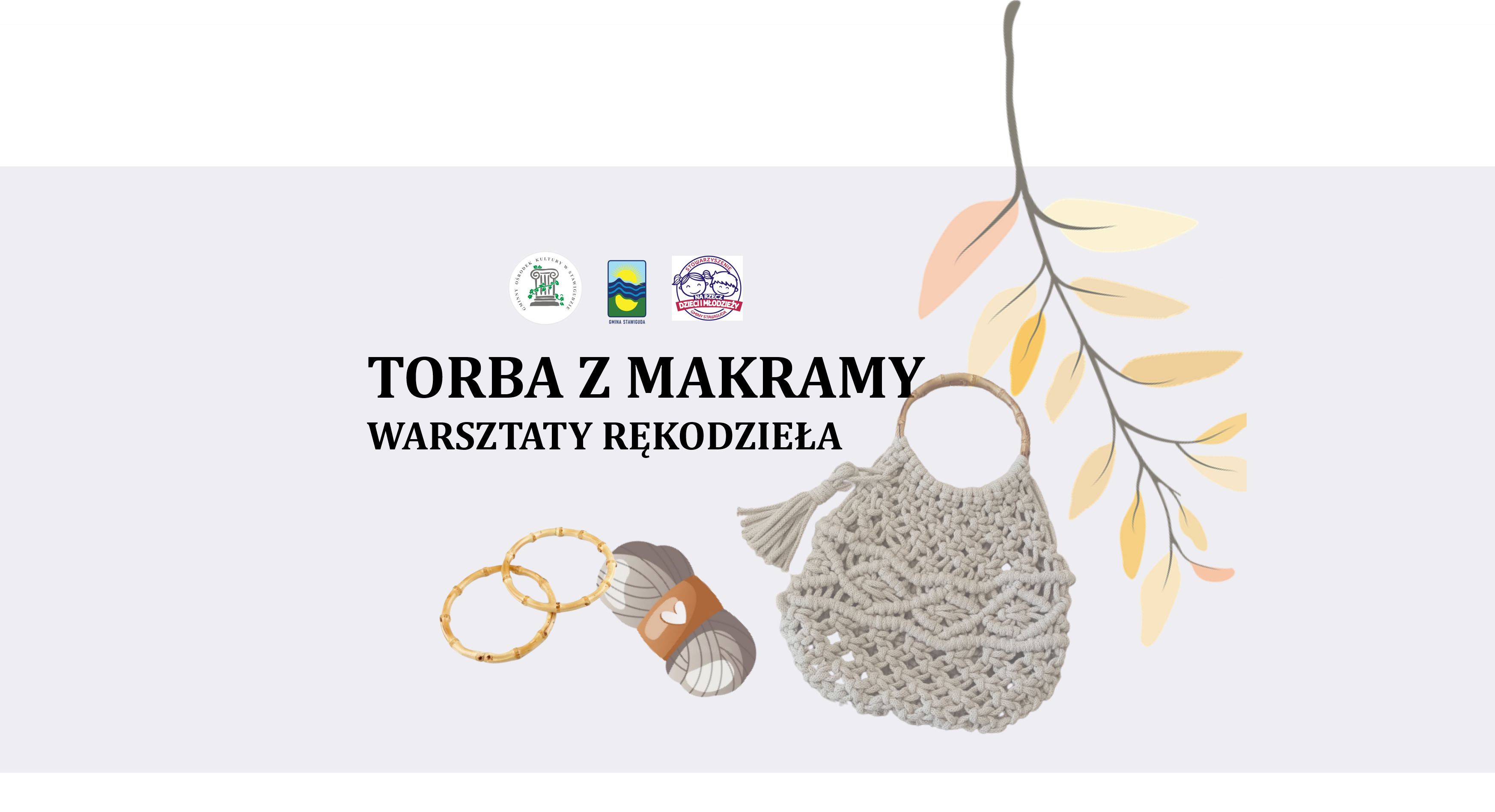 Warsztaty rękodzieła - TORBA z MAKRAMY