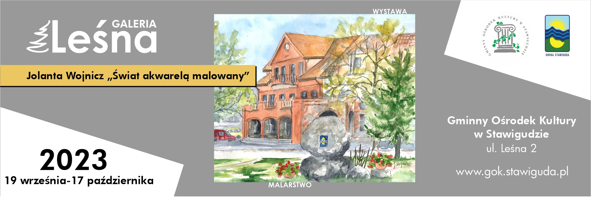 Wystawa malarstwa Jolanty Wojnicz "Świat akwarelą malowany"