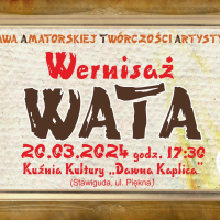 WATA - wernisaż wystawy 2024