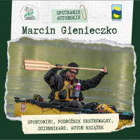 Spotkanie z Marcinem Gienieczko